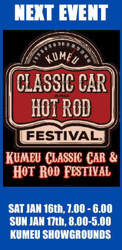 Next event: Kumeu Classic Car & Hot Rod Festival, Sat Jan 18th to Sun Jan 17th
