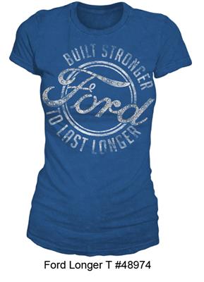 Ford Built Stronger To Last Longer T-Shirt Blue LADIES X-LARGE - Click Image to Close