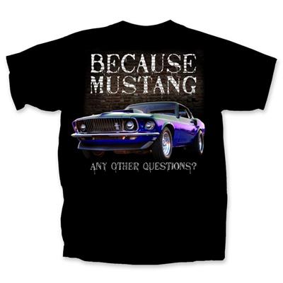 Because Mustang T-Shirt Black LARGE - Click Image to Close