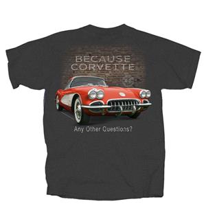 Because Corvette - Any Other Questions T-Shirt Grey 3X-LARGE